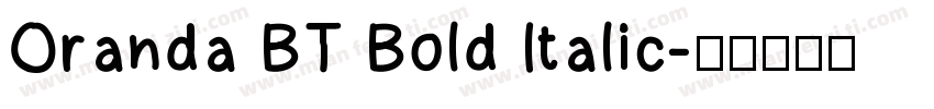 Oranda BT Bold Italic字体转换